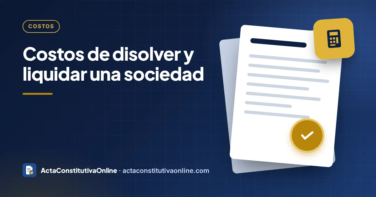 Costos de disolver y liquidar una sociedad